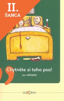 Lacná kniha Chytněte si toho psa!