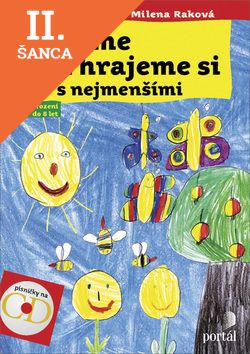 Lacná kniha Zpíváme a hrajeme si s nejmenšími +CD