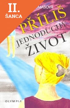 Lacná kniha Příliš jednoduchý život