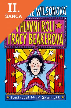 Lacná kniha V hlavní roli Tracy Beakerová