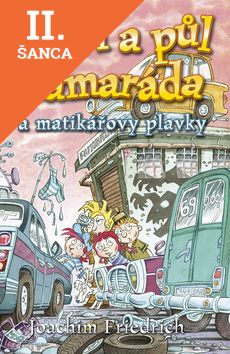 Lacná kniha Čtyři a půl kamaráda a matikářovy plavky