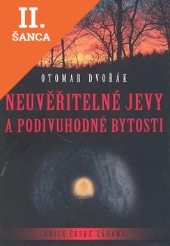 Lacná kniha Neuvěřitelné jevy a podivuhodné bytosti