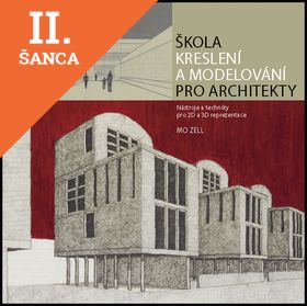 Lacná kniha Škola kreslení a modelování pro architekty