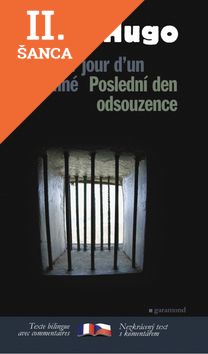 Lacná kniha Poslední den odsouzence / Le dernier jour d un condamné