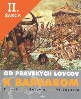 Lacná kniha Od pravekých lovcov k Barbarom
