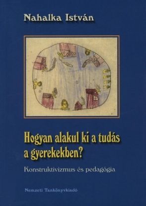 Hogyan alakul ki a tudás a gyerekekben?
