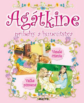 Agátkine príbehy a huncútstva