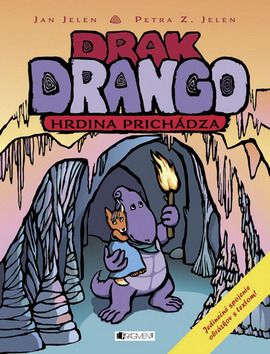 Drak Drango - Hrdina prichádza