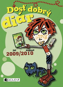 Dosť dobrý diár júl 2009 – august 2010