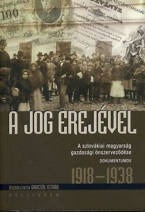 A jog erejével