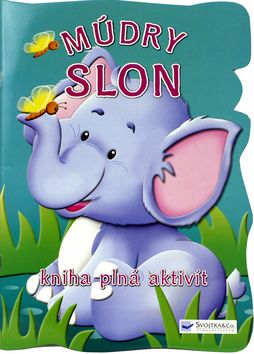 Múdry slon - kniha plná aktivít