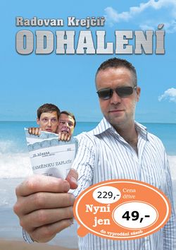 Radovan Krejčíř Odhalení
