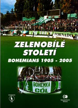 Zelenobílé století Bohemians 1905-2005