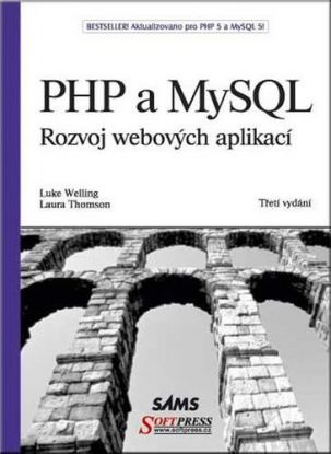 PHP a MySQL.Rozvoj webových aplikací