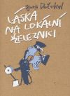Láska na lokální železnici