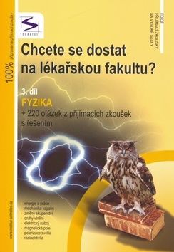 Chcete se dostat na lékařskou fakultu? - Fyzika (3.díl)