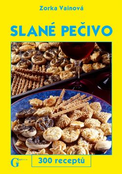 Slané pečivo - 300 receptů