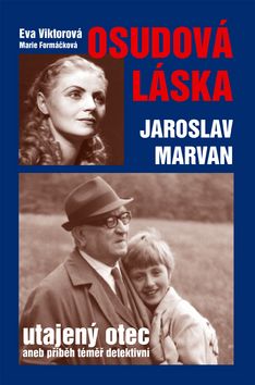 Osudová láska-Jaroslav Marvan