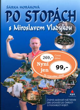 Po stopách s Miroslavem Vladykou