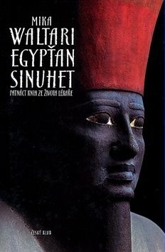 Egypťan Sinuhet - nové vydání