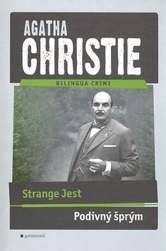 Podivný šprým / Strange Jest
