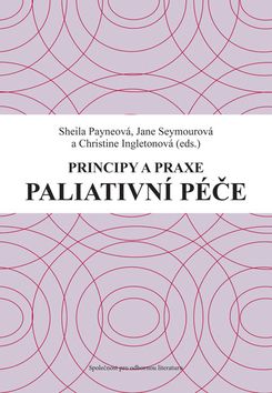 Paliativní péče Principy a praxe