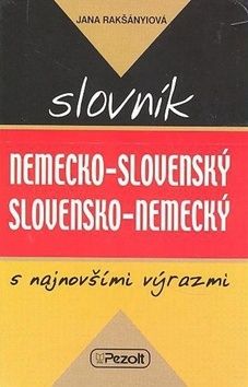 Nemecko - slovenský slovensko - nemecký slovník s najnovšími výrazmi