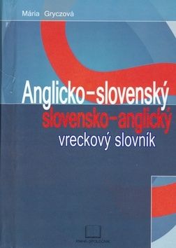 Anglicko-slovenský slovensko-anglický vreckový slovník-2.vyd