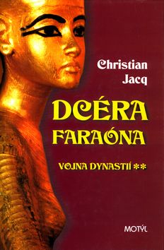 Dcéra faraóna - Vojna dynastií