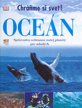 Oceán - Chráňme si svet!