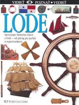 Lode - vidieť, poznať, vedieť - 2.vydanie