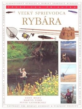 Veľký sprievodca rybára - praktická príručka