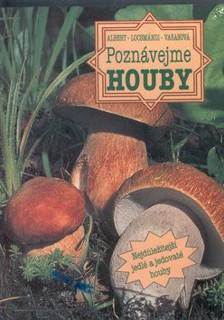 Poznávejme houby