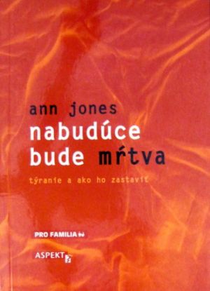 Nabudúce bude mŕtva