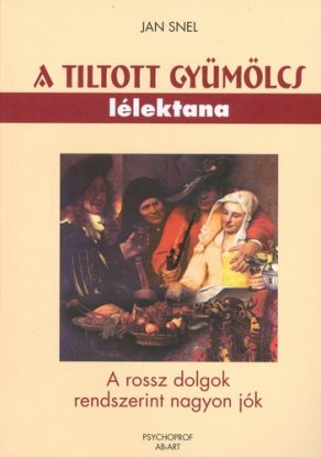 A tiltott gyümölcs lélektana