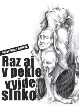 Raz aj v pekle vyjde slnko