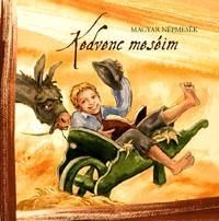 Kedvenc meséim - Magyar népmesék
