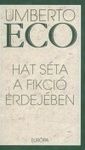 Hat séta a fikció erdejében