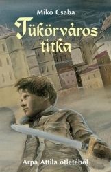 Tükörváros titka