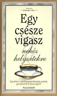 Egy csésze vigasz nehéz helyzetekre