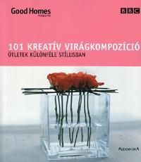 101 kreatív virágkompozíció