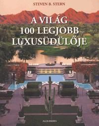 A világ 100 legjobb luxusüdülője