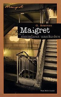 Maigret és a mamlasz unokaöcs