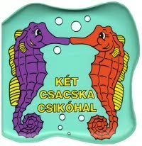 Babamóka: Két csacska csikóhal