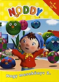 Noddy: Nagy mesekönyv 2.