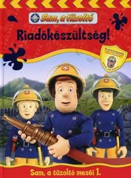 Riadókészültség!