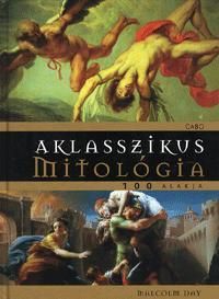 A klasszikus mitológia 100 alakja