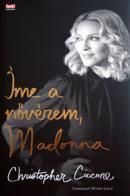 Íme a nővérem, Madonna