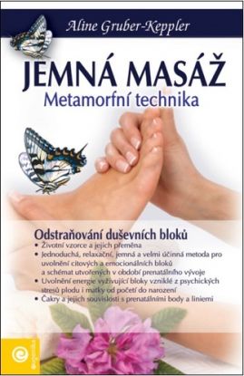 Jemná masáž - Metamorfní technika