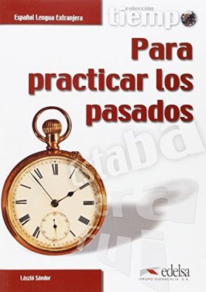 Tiempo para Practicar los Pasados